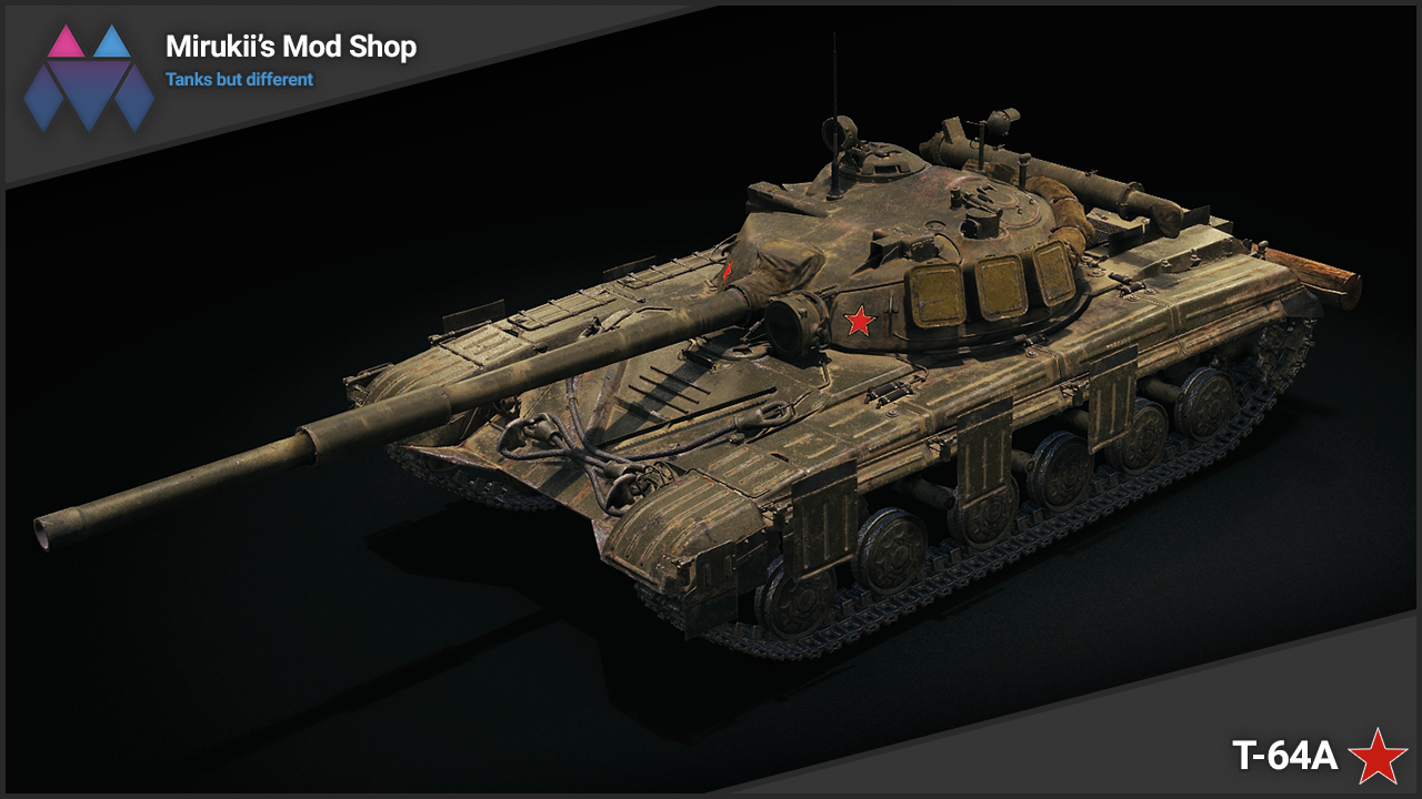 Mirukii's T-64A Remodel (Obj. 430 Replacement) — download mods for ...